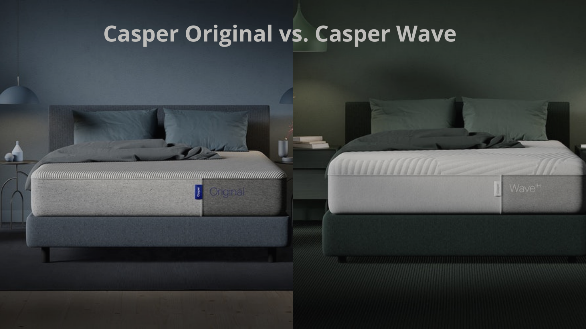 Casper Wave vs Original Few Things You Should Know