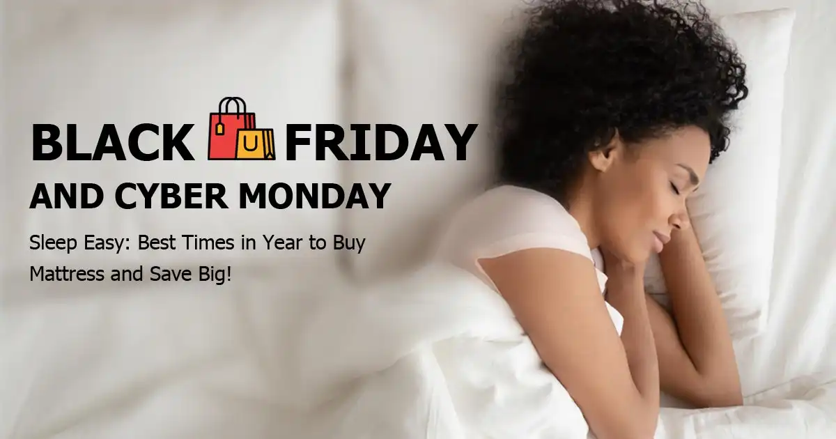 Black Friday Deals Best Time to Buy Mattress